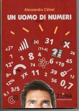 Un uomo di numeri - libro di Alessandro Cirinei, Zona Contemporanea