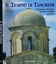 Il tempio di Tancredi. Il complesso conventuale dei Santi Niccolò e Cataldo. Vet