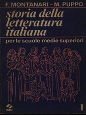 STORIA DELLA LETTERATURA ITALIANA VOL. 1 SCOLASTICA USATA MONTANARI, F. SEI