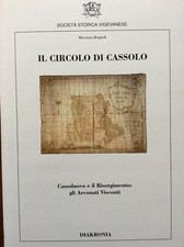 Vigevano - Cassolnovo  - Il Circolo di Cassolo 