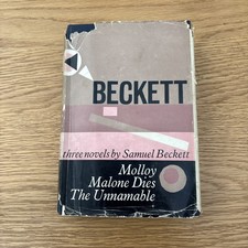 Three Novels by Samuel Beckett John Calder 1959 Molloy, Malone Dies, Unnamable