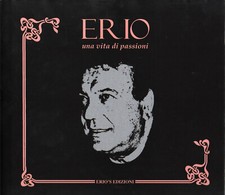 ERIO Tripodi UNA VITA DI PASSIONI. Chansonnier italo-francese, 2006. Cop. rigida