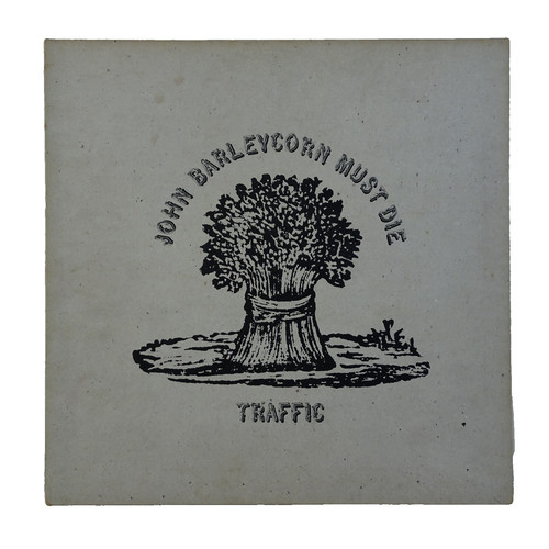 Traffic john barleycorn - barleycorn, must