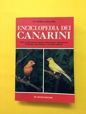Enciclopedia dei canarini-di Vittorio Menassé-libro De Vecchi 1988