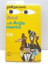 Gialli Garzanti Attoli ….E