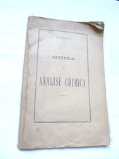 LIBRO ANTICO GUIDA ALLA ANALISI CHIMICA FASOLI ISTITUTO TECNICO VICENZA 1877