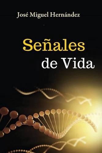 Senales vida jose - jose, miguel