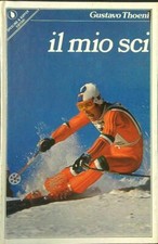 IL MIO SCI THOENI GUSTAVO