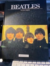BEATLES TUTTI I TESTI - 1962 - 1970 Arcana Editrice - prima edizione italia 1992