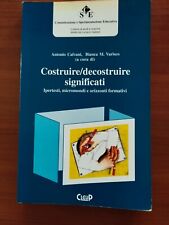 COSTRUIRE/DECOSTRUIRE SIGNIFICATI  - IPERTESTI, MICROMONDI e ORIZZONTI FORMATIVI