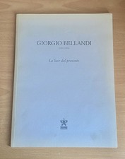 GIORGIO BELLANDI 1931-1976. LA