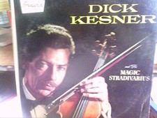 DICK KESNER1960 BRUNSWICKBL-54051 THE MAGIC STRADIVARIUS PLAYED EX+ TO  N.M