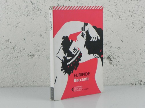 Euripide baccanti feltrinelli - euripide,