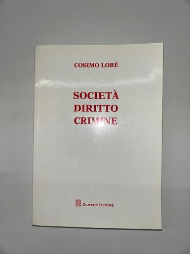 Società diritto crimine - diritto,