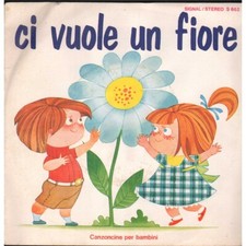 Coro De I Sanremini Vinile 7" 45 giri Ci Vuole Un Fiore / Risotto Allo Zoo / S66