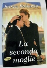 Karen Robards LA SECONDA