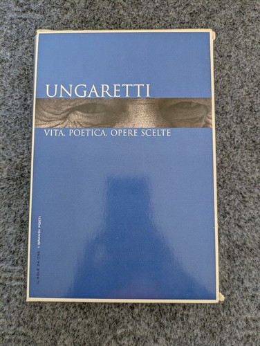 Ungaretti vita poetica - poetica, opere
