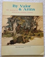 By Valor and Arms. Vol 3, No