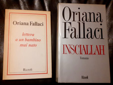 2 LIBRI ORIANA FALLACI - RIZZOLI: INSCIALLAH, LETTERA A UN BAMBINO MAI NATO 