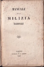 Manuale per la Milizia Nazionale - Cassone 1849  Torino 1^Ed. Militaria Statuto 
