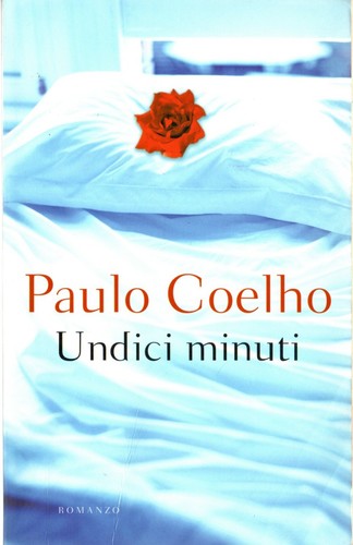 Undici minuti libro di paulo - undici,
