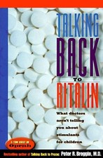 Talking Back to Ritalin: What