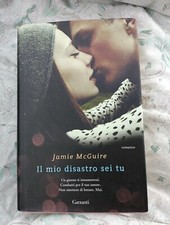{X43} - Jamie McGuire - Il mio disastro sei tu - Garzanti 2014
