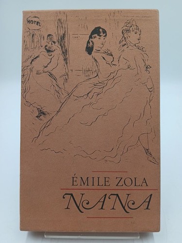 Nana zola émile - zola,, Émile: