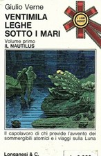 VENTIMILA LEGHE SOTTO I MARI VOL 1 NAUTILUS - Giulio Verne - romanzo - Longanesi