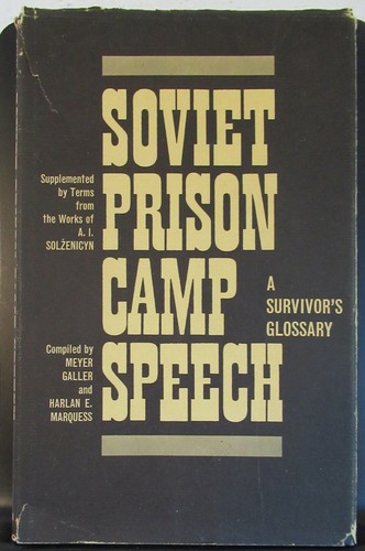 Soviet prison camp speech - prison, a