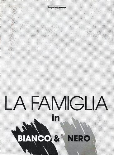 Famiglia bianco nero - la, in