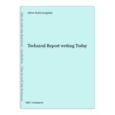 Technical Report writing Today