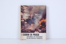 I giorni di Praga Rizzoli Editore 1968 collana I documenti d’oggi 
