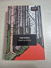 Tempi glaciali - Fred Vargas - La Biblioteca di Repubblica - L'Espresso N°8