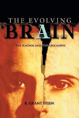 Evolving brain the known - the, and