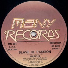 Markus  - Slave Of Passion, Vinyl, 12" 45 RPM Many Records MN 594, 1988 - Italy