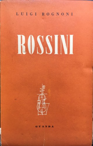 Luigi rognoni rossini - rognoni,,