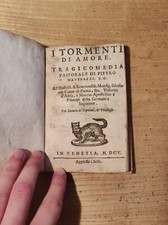 RARA Seicentina 1605 I tormenti di Amore Pietro Matteazzi Venezia Sessa