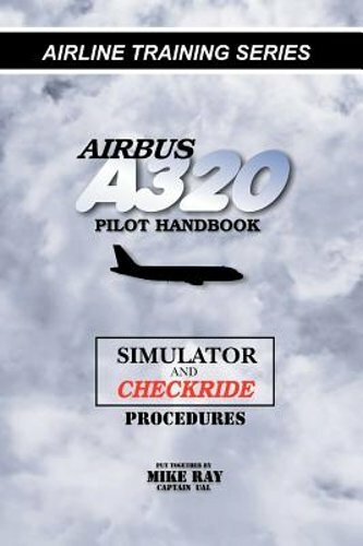Airbus a320 pilot handbook - a320,