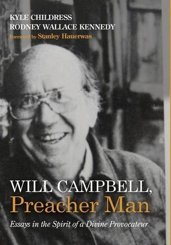 Will campbell preacher - will, campbell,
