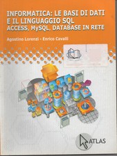 INFORMATICA : LE BASI DI DATI