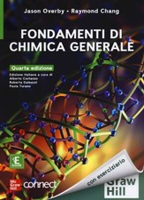 FONDAMENTI DI CHIMICA GENERALE. CON CONNECT. CON E-BOOK  - OVERBY JASON, CHANG