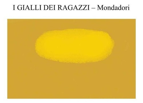Gialli mondadori dei ragazzi - gialli,