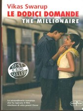 LE DODICI DOMANDE. THE MILLIONAIRE SWARUP VIKAS SUPERPOCKET 2011 BEST SELLER