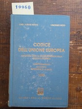 Codice dell' unione Europea - Luigi Ferraris Bravo e Vincenzo Rizzo