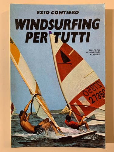 Windsurfing per tutti ezio - windsurfing, di
