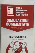 Testbusters - Test di ammissione medicina e odontoiatria -Simulazioni commentate
