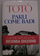 TOTO' "Parli come badi"