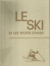 LE SKI ET LES SPORTS D'HIVER tome II _ 1960_ SCI slittino BOB Hockey PATTINAGGIO