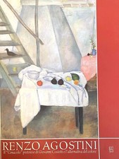 Renzo Agostini. Il "Cenacolo" pistoiese di Giovanni Costetti e l'alternativa del